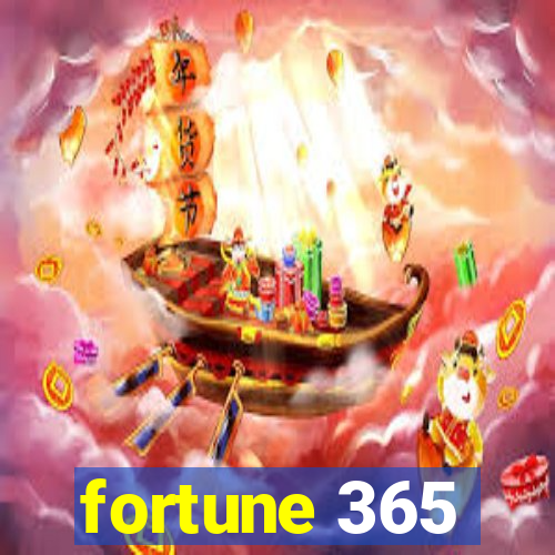 fortune 365